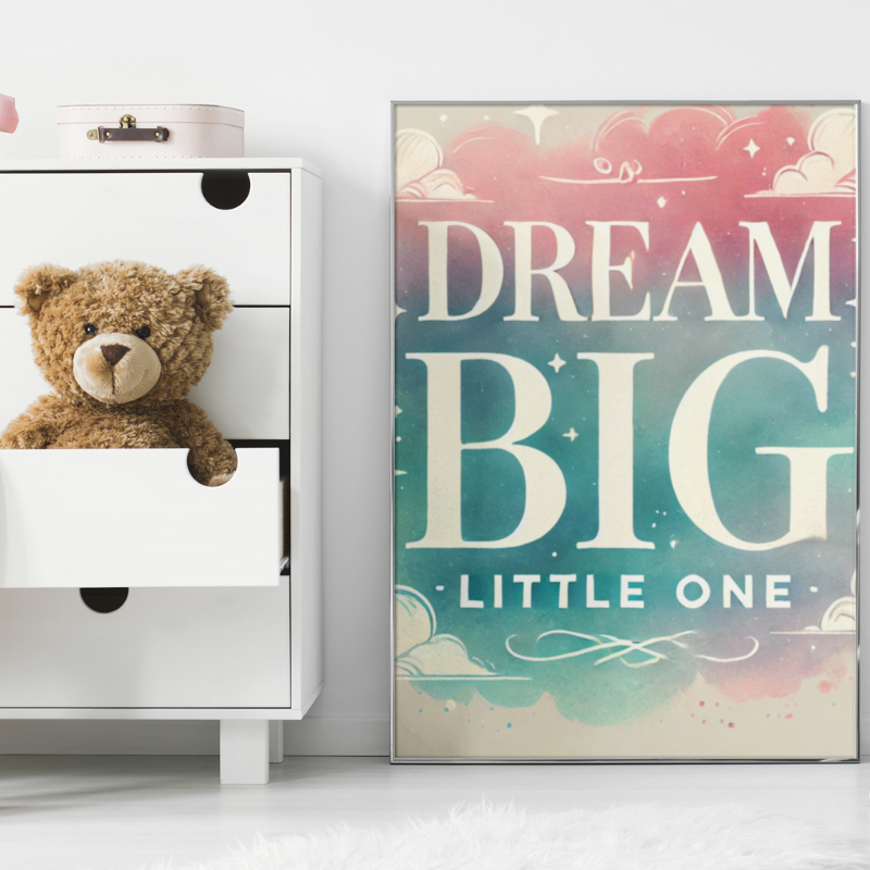 Dream Big, Little One Inspirational Wall Art | Colette's Digital Hub