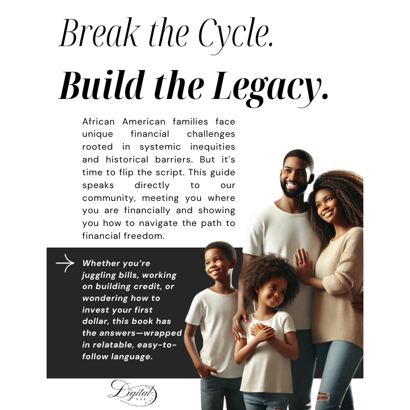 From Hustle to Legacy: A Financial Freedom Guide for African American Families | Colette's Digital Hub