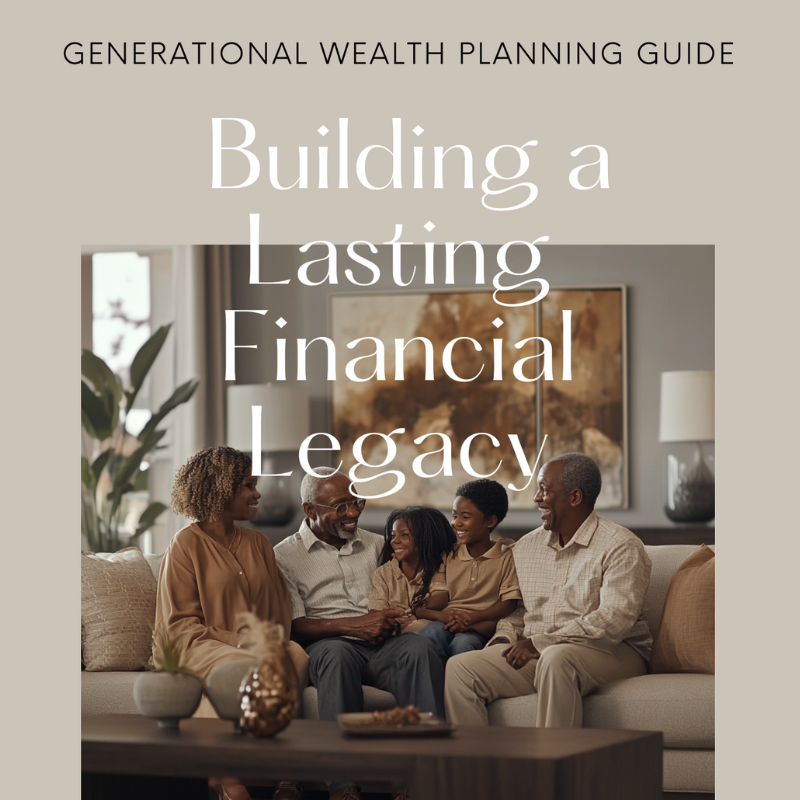 Generational Wealth Guide | Colette's Digital Hub