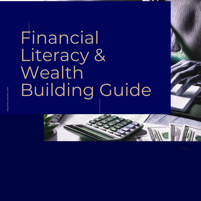 Financial Literacy & Wealth Building Guide